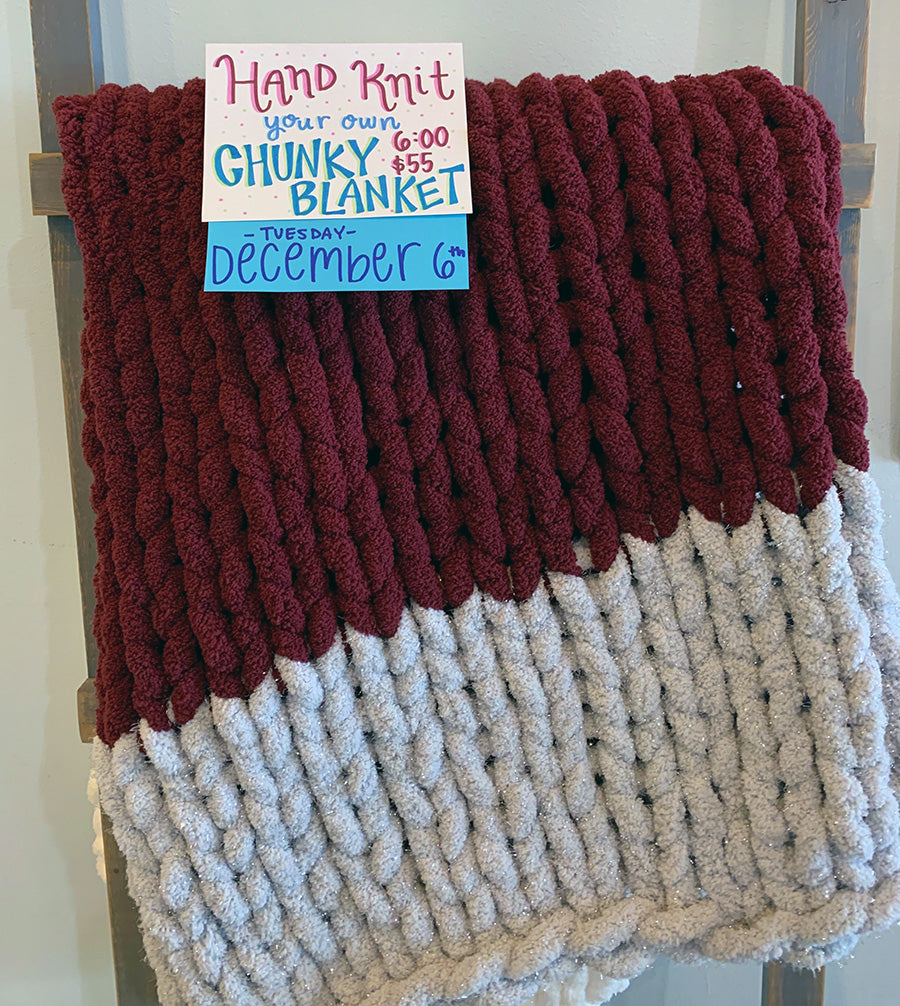 Chunky Yarn Blanket: February